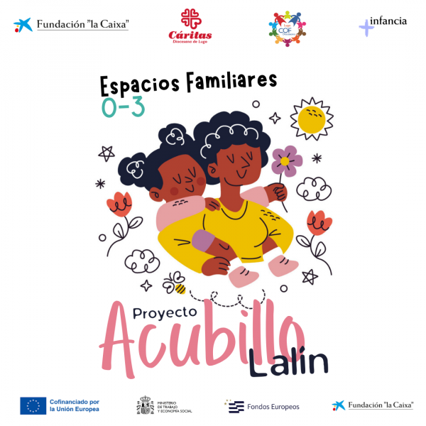Cartel del Proyecto Acubillo-Lalín de espacios familiares para niños de 0 a 3 años y sus padres en Lalín